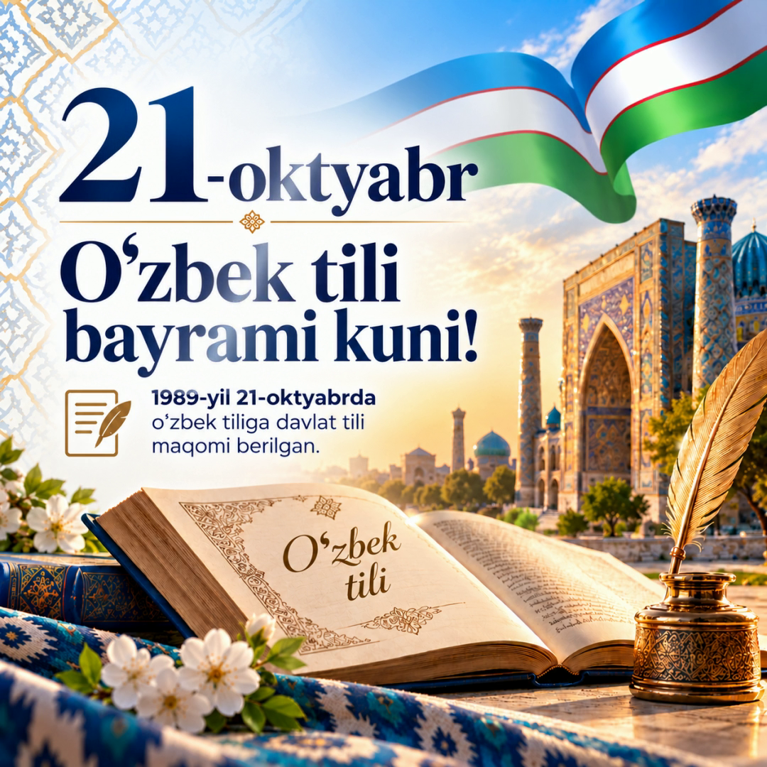 21-oktyabr — O‘zbek tili bayrami kuni!